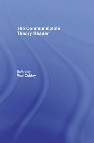 Cover image for The Communication Theory Reader