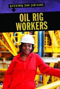 Cover image for Oil Rig Workers