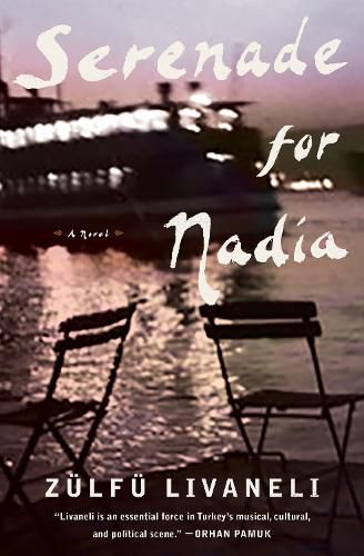 Cover image for Serenade for Nadia: A Novel