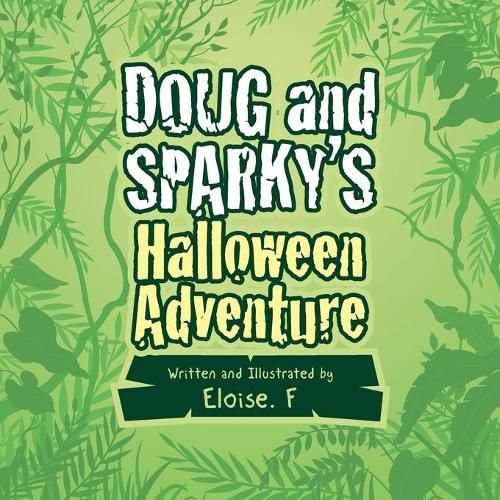 Cover image for Doug and Sparky's Halloween Adventure