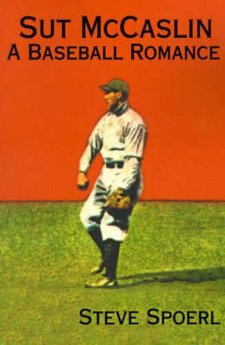 Cover image for Sut McCaslin: A Baseball Romance