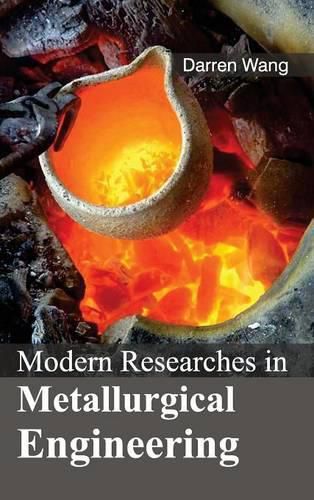 Cover image for Modern Researches in Metallurgical Engineering