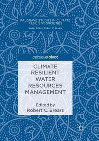 Cover image for Climate Resilient Water Resources Management