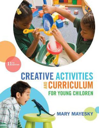 Cover image for Creative Activities and Curriculum for Young Children