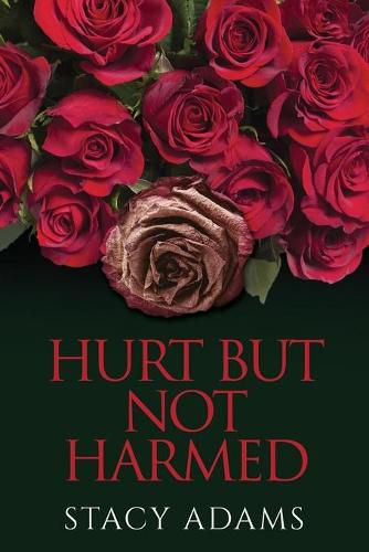 Cover image for Hurt But Not Harmed