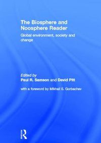 Cover image for The Biosphere and Noosphere Reader: Global Environment, Society and Change