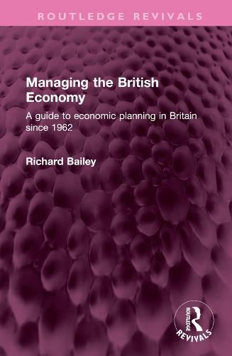 Cover image for Managing the British Economy