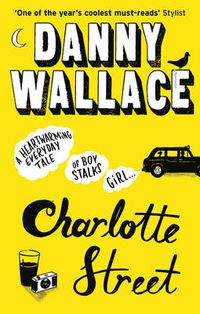Cover image for Charlotte Street: The laugh out loud romantic comedy with a twist for fans of Nick Hornby