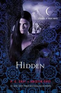 Cover image for Hidden: A House of Night Novel