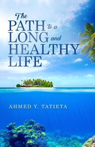 Cover image for The Path to a Long and Healthy Life