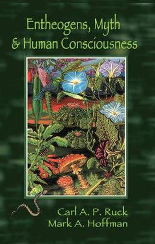 Cover image for Entheogens, Myth and Human Consciousness