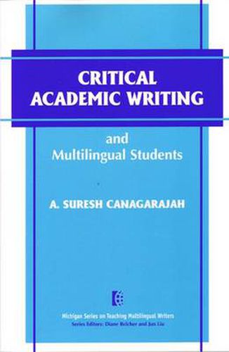 Cover image for Critical Academic Writing and Multilingual Students