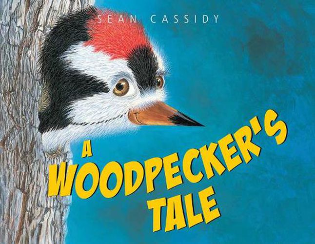 Cover image for A Woodpecker's Tale