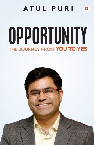 Cover image for Opportunity: The Journey From You to Yes