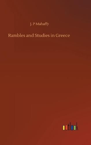 Cover image for Rambles and Studies in Greece