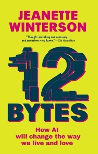 Cover image for 12 Bytes: How We Got Here. Where We Might Go Next