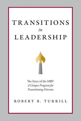 Cover image for Transitions in Leadership: The Story of the MBV