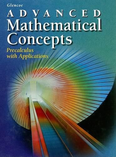 Cover image for Advanced Mathematical Concepts: Students Edition 1999