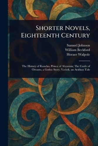 Cover image for Shorter Novels, Eighteenth Century