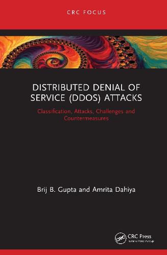 Cover image for Distributed Denial of Service (DDoS) Attacks: Classification, Attacks, Challenges and Countermeasures