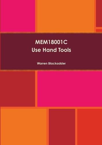 Cover image for Mem18001c Use Hand Tools