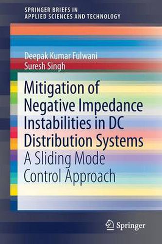 Mitigation of Negative Impedance Instabilities in DC Distribution Systems: A Sliding Mode Control Approach