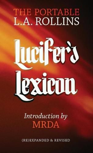 Cover image for Lucifer's Lexicon: The Portable L.A. Rollins