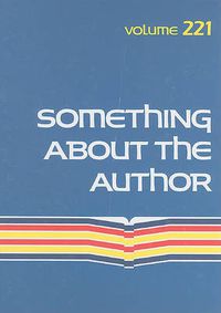 Cover image for Something about the Author: Facts and Pictures about Authors and Illustrators of Books for Young People