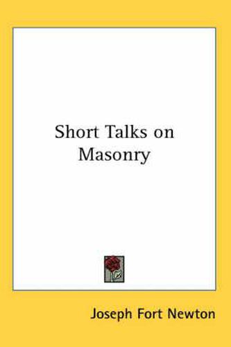 Short Talks on Masonry