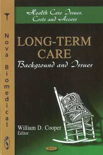 Cover image for Long-Term Care: Background & Issues