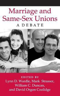 Cover image for Marriage and Same-Sex Unions: A Debate