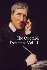 Cover image for The Quotable Newman, Vol. II