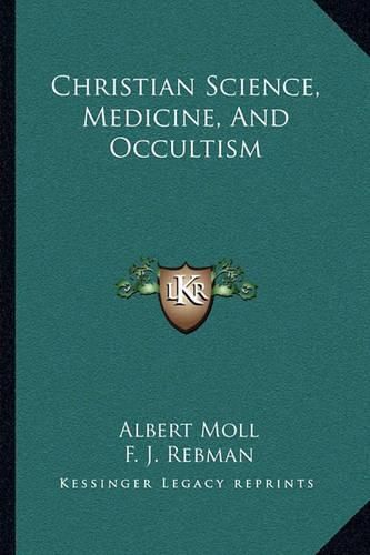 Christian Science, Medicine, and Occultism