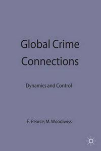 Cover image for Global Crime Connections: Dynamics and Control