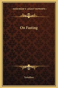 Cover image for On Fasting