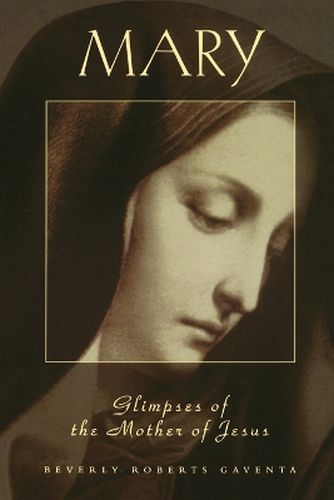 Cover image for Mary: Glimpses of the Mother of Jesus