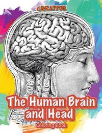 Cover image for The Human Brain and Head Coloring Book