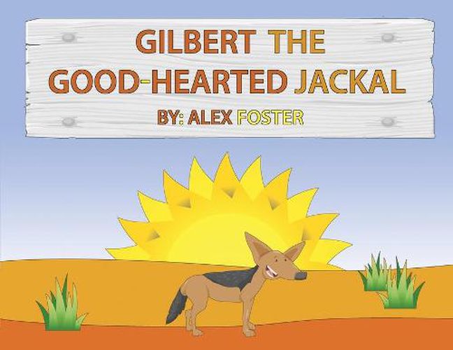 Gilbert the Good-Hearted Jackal