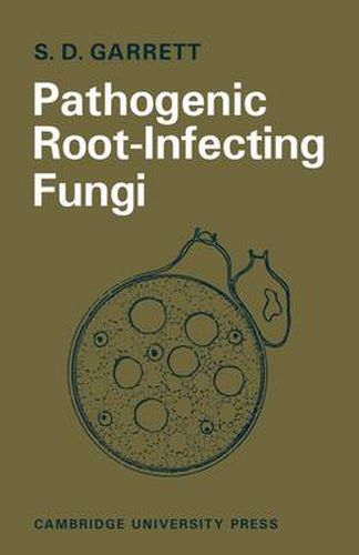 Cover image for Pathogenic Root-Infecting Fungi