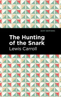 Cover image for The Hunting of the Snark