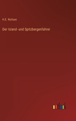 Cover image for Der Island- und Spitzbergenfahrer
