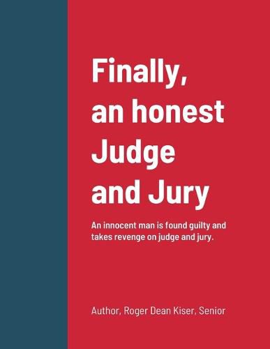 Cover image for Finally, an honest Judge and Jury