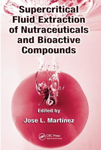 Cover image for Supercritical Fluid Extraction of Nutraceuticals and Bioactive Compounds