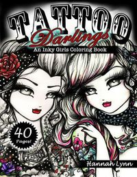 Cover image for Tattoo Darlings: An Inky Girls Coloring Book