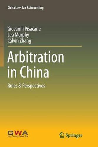 Cover image for Arbitration in China: Rules & Perspectives