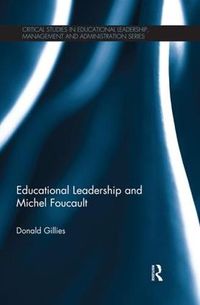Cover image for Educational Leadership and Michel Foucault