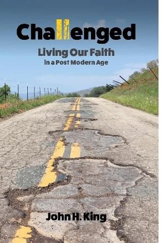 Cover image for Challenged: Living Our Faith in a Post Modern Age