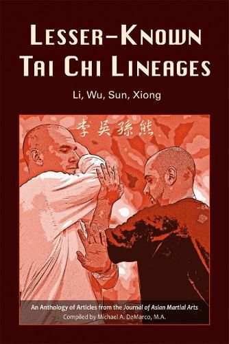 Cover image for Lesser-Known Tai Chi Lineages: Li, Wu, Sun, Xiong