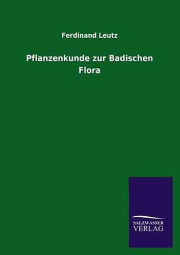 Cover image for Pflanzenkunde Zur Badischen Flora
