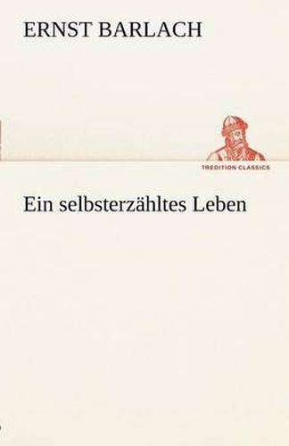 Ein Selbsterzahltes Leben